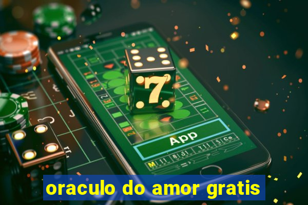 oraculo do amor gratis